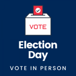 Election Day: vote in person
