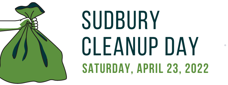 Sudbury Cleanup Day / Saturday, April 23, 2022