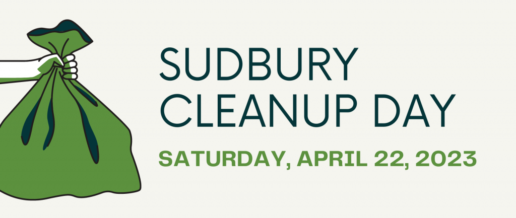 Sudbury Cleanup Day. Saturday, April 22, 2023.