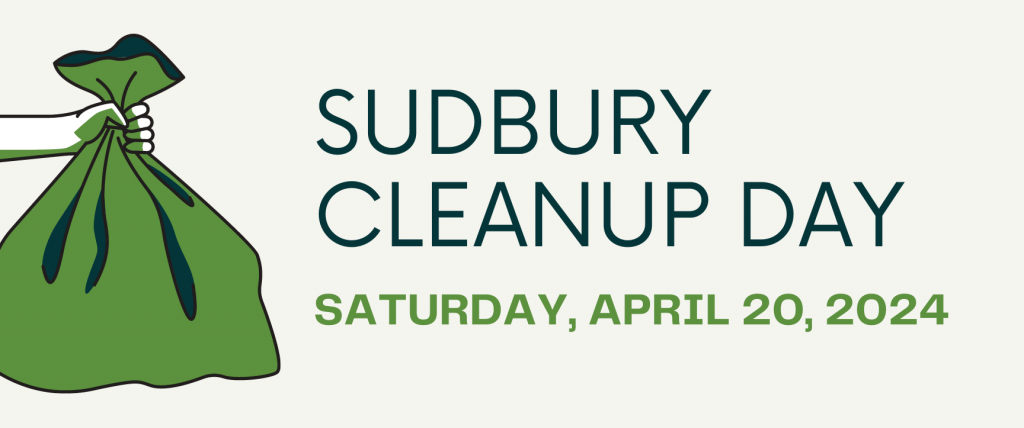 Sudbury Cleanup Day. Saturday, April 20, 2024.